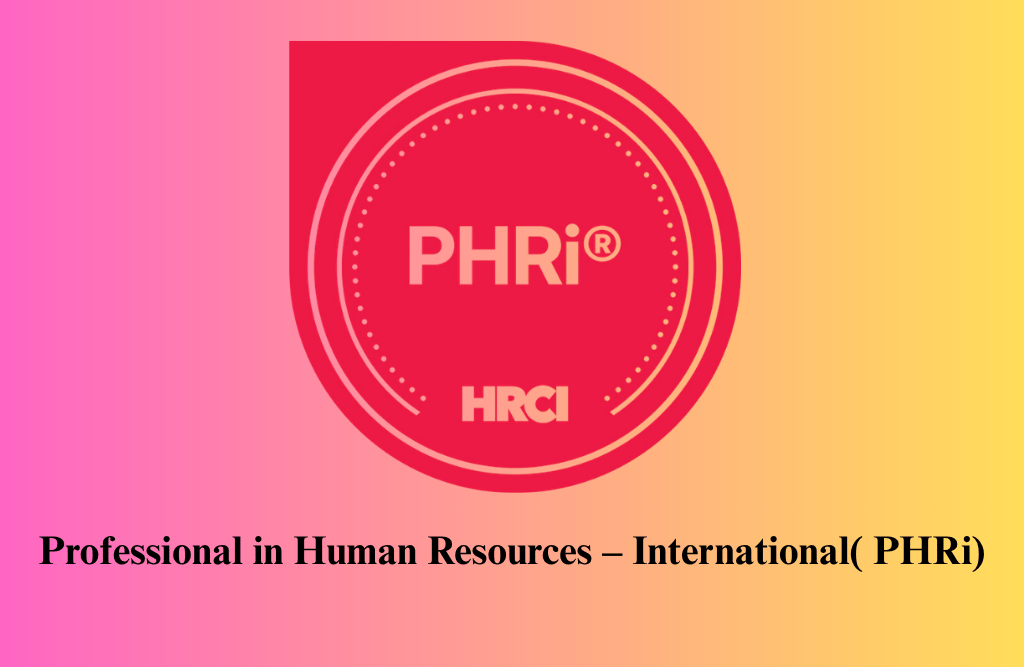 PHRi – Professional in Human Resources – International Certification Training